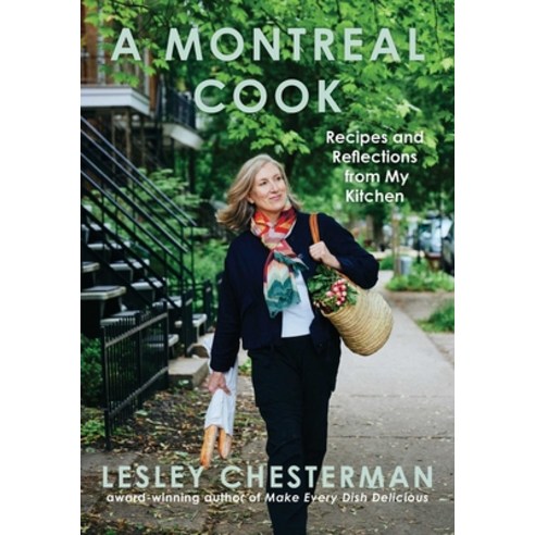(영문도서)A Montreal Cook: Recipes and Reflections from My Kitchen Hardcover, Simon & Schuster, English, 9781668061350