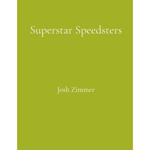 (영문도서)Superstar Speedsters: Short Story Collection Paperback, Superstar Speedsters, English, 9798295485732