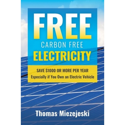 (영문도서)Free Carbon Free Electricity Paperback, Brookside Books, English, 9798295868122