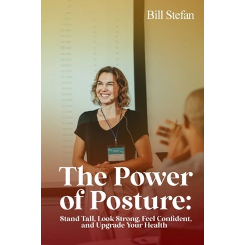 (영문도서)The Power of Posture Paperback, Self Publisher, English, 9798256119263