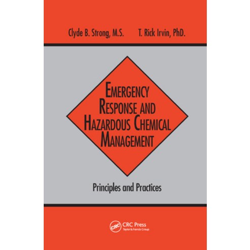 (영문도서)Emergency Response and Hazardous Chemical Management: Principles and Practices Paperback, CRC Press, English, 9780367401559