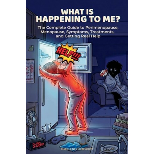 (영문도서)What Is Happening to Me? Paperback, Calm and Clear Publishing, English, 9798295869778
