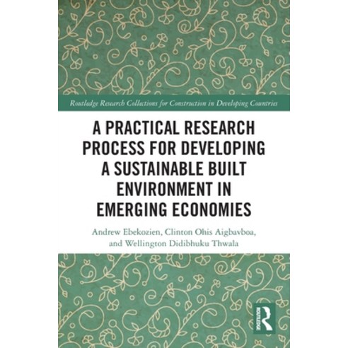 (영문도서)A Practical Research Process for Developing a Sustainable Built Environment in E... Paperback, Routledge, English, 9781032912592