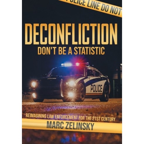 (영문도서)Deconfliction: Don't Be a Statistic Hardcover, Accomplishing Innovation Press, English, 9798823210010