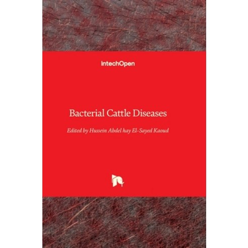 (영문도서)Bacterial Cattle Diseases Hardcover, Intechopen, English, 9781838812294