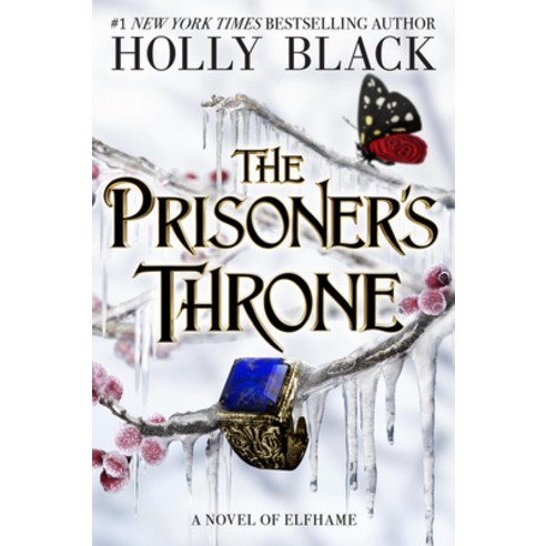 (영문도서)The Prisoner's Throne: A Novel of Elfhame Paperback, Little, Brown Books for You..., English, 9780316592727