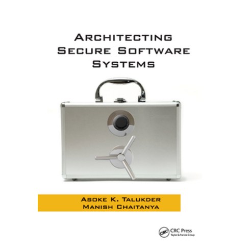 (영문도서)Architecting Secure Software Systems Paperback, Auerbach Publications, English, 9780367386184
