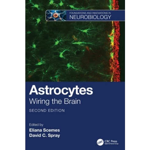 (영문도서)Astrocytes: Wiring the Brain Hardcover, CRC Press, English, 9781032756165