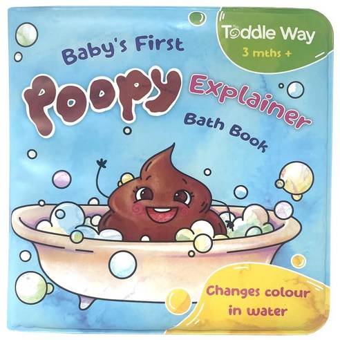 Toddle Way Baby's First Poopy ExPLAIN 플레인er Bath Book. Magic Change ...