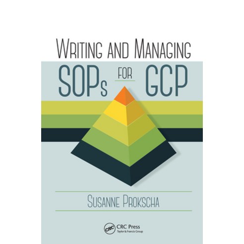 (영문도서)Writing and Managing SOPs for GCP Paperback, English, 9781032926735, CRC Press
