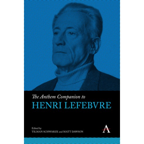 (영문도서)The Anthem Companion to Henri Lefebvre Hardcover, Anthem Press, English, 9781839998317