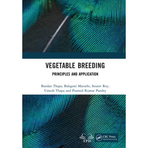 (영문도서)Vegetable Breeding: Principles and Application Hardcover, CRC Press, English, 9781041331292