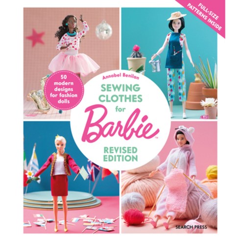 (영문도서)Sewing Clothes for Barbie: 50 Modern Designs for Fashion Dolls Paperback, Search Press, English, 9781800924253