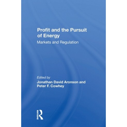 (영문도서)Profit And The Pursuit Of Energy: Markets And Regulation Paperback, Routledge, English, 9780367299873