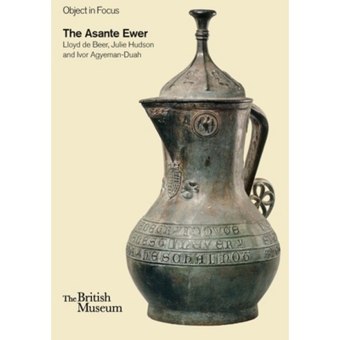 (영문도서)The Asante Ewer Paperback, British Museum Press, English, 9780714138015 British Museum Press, English, 9780714138015