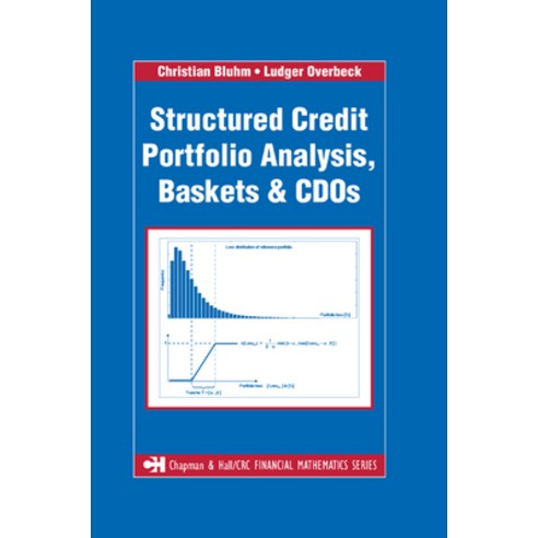 (영문도서)Structured Credit Portfolio Analysis Baskets and CDOs Paperback, CRC Press, English, 9780367390242 CRC Press, English, 9780367390242