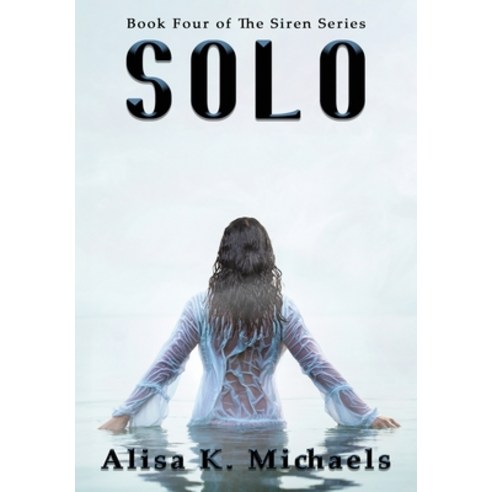 (영문도서)Solo: Book Four of The Siren Series Hardcover, Belen Books, LLC, English, 9781959715399
