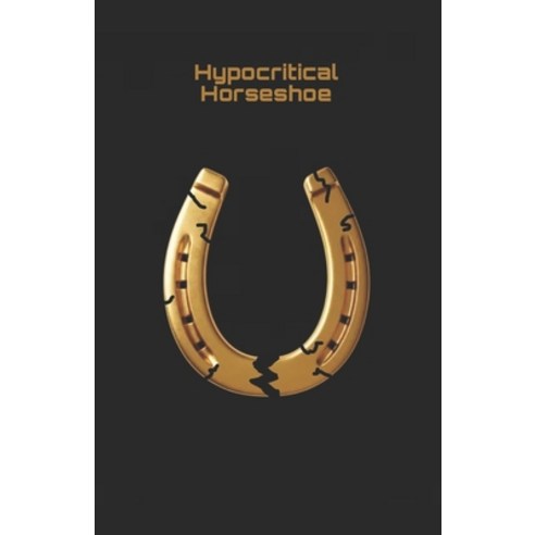 (영문도서)Hypocritical Horseshoe: A Socialist Debunkal Of Horseshoetheory Paperback, Independently Published, English, 9798245207476