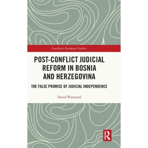 (영문도서)Post-Conflict Judicial Reform in Bosnia and Herzegovina: The False Promise of Ju... Hardcover, Routledge, English, 9781041254065