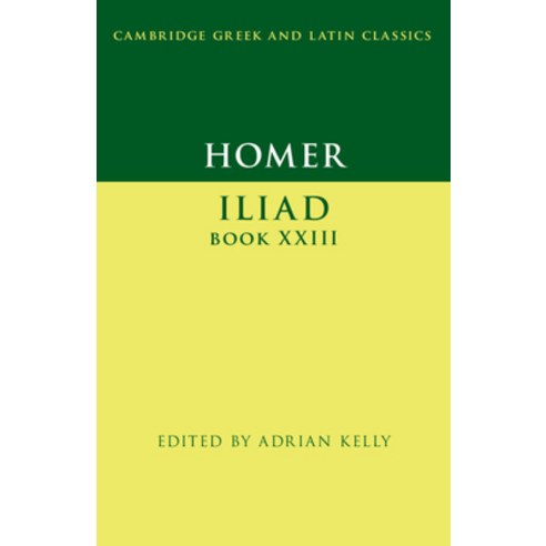 (영문도서)Homer: Iliad Book XXIII Paperback, Cambridge University Press, English, 9781316604519