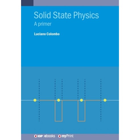 (영문도서)Solid State Physics: A Primer Paperback, Institute of Physics Publis..., English, 9780750322638