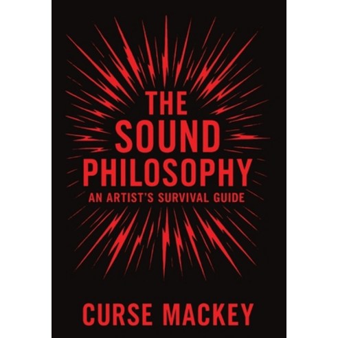 (영문도서)The Sound Philosophy Hardcover, Subtle Body Press, English, 9798993793450