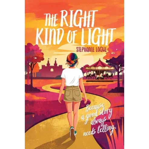 (영문도서)The Right Kind of Light Paperback, Stephanie Logue, English, 9798218728762
