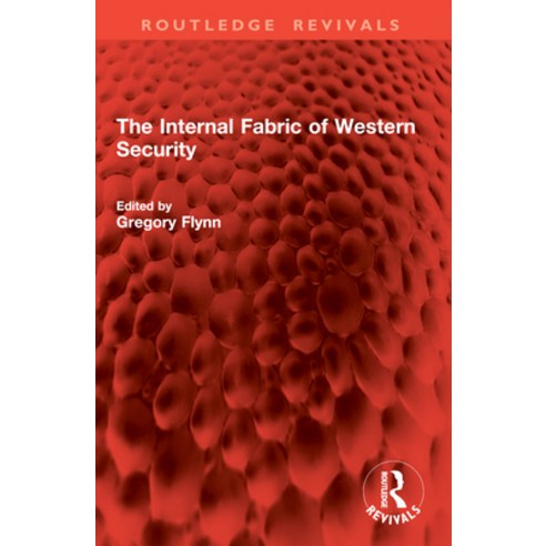 (영문도서)The Internal Fabric of Western Security Paperback, Routledge, English, 9781032978833