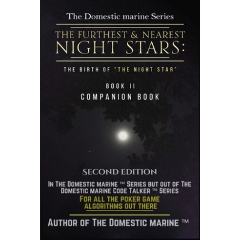(영문도서)The Furthest and Nearest Night Stars: The Birth of The Night Star Paperback, Domestic Marine, English, 9798990069831