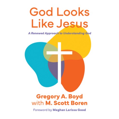 (영문도서)God Looks Like Jesus: A Renewed Approach to Understanding God Paperback, Herald Press (VA), English, 9781513815510