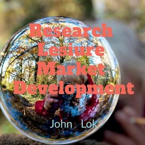 (영문도서)Research lesiure Market Development Paperback, Notion Press, English, 9798886412369
