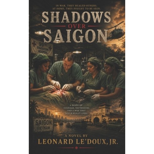 (영문도서)Shadows Over Saigon Paperback, Independently Published, English, 9798197291394