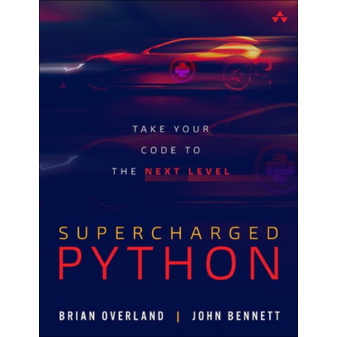 (영문도서)Supercharged Python: Take Your Code to the Next Level Paperback, Addison-Wesley Professional, English, 9780135159941