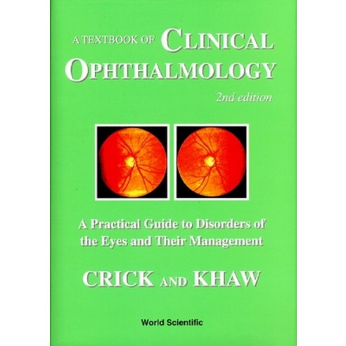 (영문도서)Txtbk of Clinical Ophthalmology(2nd Ed) Paperback, World Scientific Publishing..., English, 9789810223731