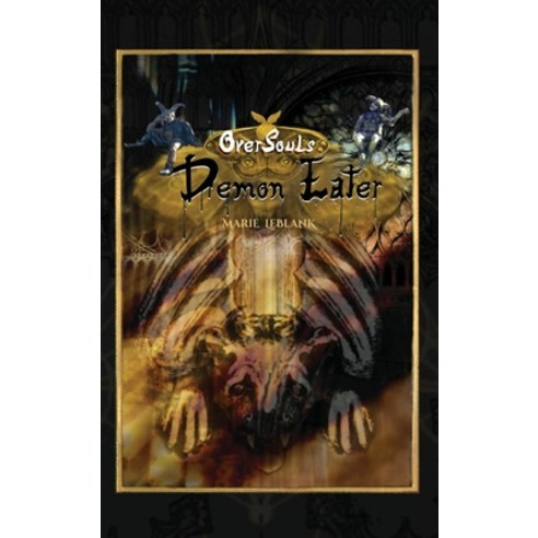 (영문도서)OverSouls: Demon Eater Hardcover, Blank Books Publishing, English, 9788797621639