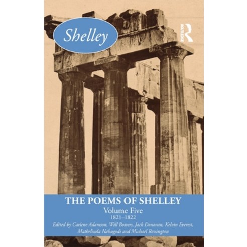 (영문도서)The Poems of Shelley: Volume Five: 1821-1822 Paperback, Routledge, English, 9781032687261