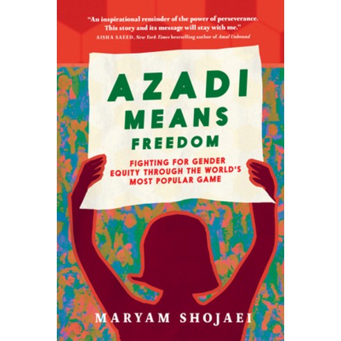 (영문도서)Azadi Means Freedom: Fighting for Gender Equity Through the World's Most Popular... Hardcover, Triangle Square, English, 9781644214893