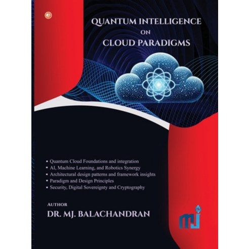 (영문도서)Quantum Intelligence On Cloud Paradigms Paperback, Orangebooks Publication, English, 9789374267707