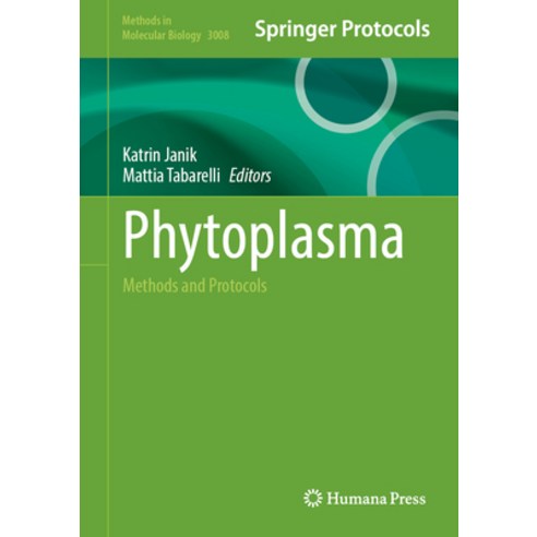 (영문도서)Phytoplasma: Methods and Protocols Hardcover, Humana, English, 9781071651032