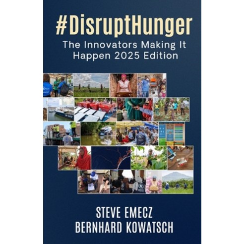 (영문도서)#DisruptHunger: The Innovators Making It Happen 2025 Edition Paperback, MX Publishing, English, 9781804247976