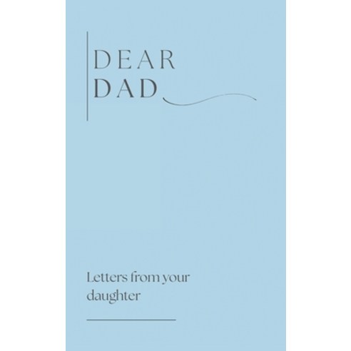 (영문도서)Dear Dad ( letters from your daughter) Hardcover, Lulu and Bell, English, 9781839905131