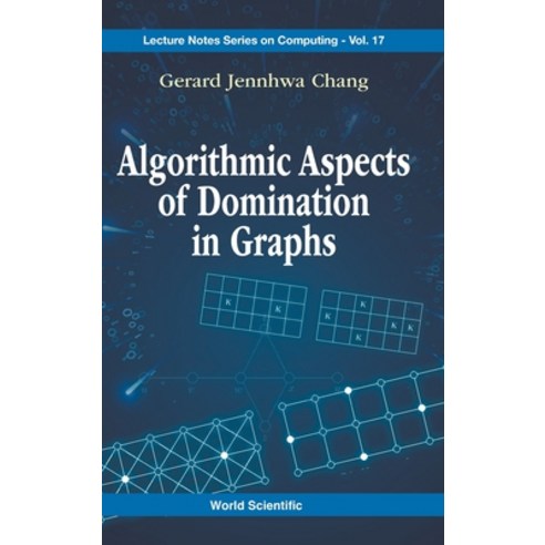 (영문도서)Algorithmic Aspects of Domination in Graphs Hardcover, World Scientific Publishing..., English, 9789819817283