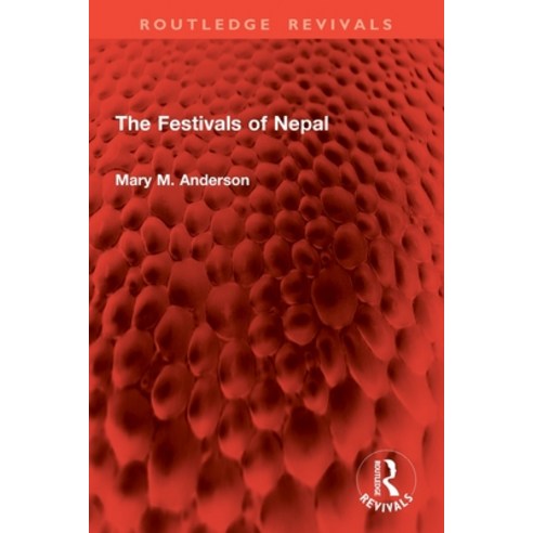(영문도서)The Festivals of Nepal Paperback, Routledge, English, 9781032888811