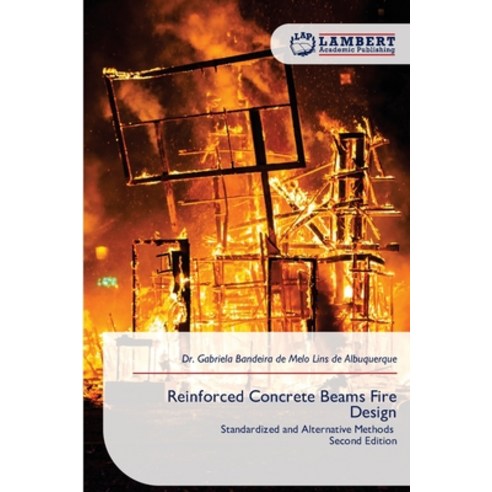 (영문도서)Reinforced Concrete Beams Fire Design Paperback, LAP Lambert Academic Publis..., English, 9786209606762
