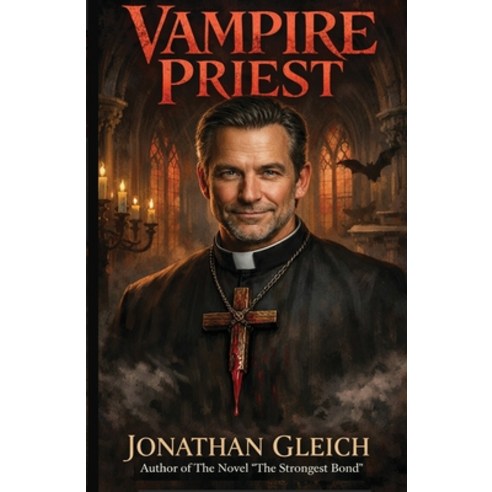 (영문도서)The Vampire Priest Paperback, Mallardjusted Producktions, English, 9798995923305
