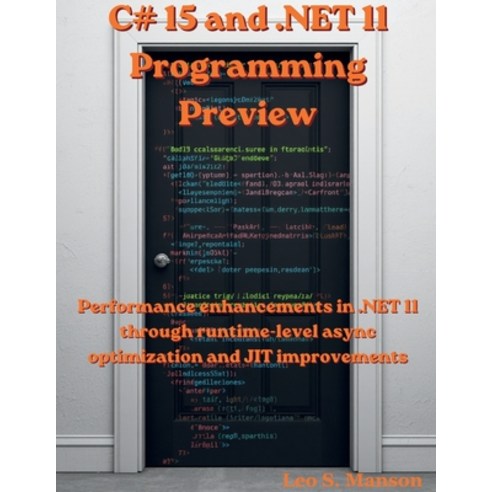 (영문도서)C# 15 and .NET 11 Programming Preview: Performance enhancements in .NET 11 throu... Paperback, Independently Published, English, 9798195934347