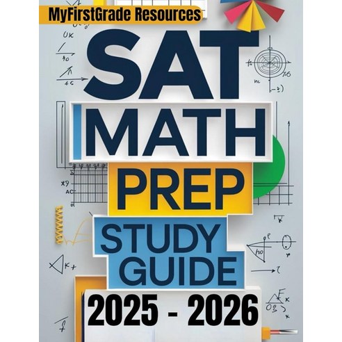 SAT Math Prep Study Guide 20252026 The Complete Proven Strategies with ...