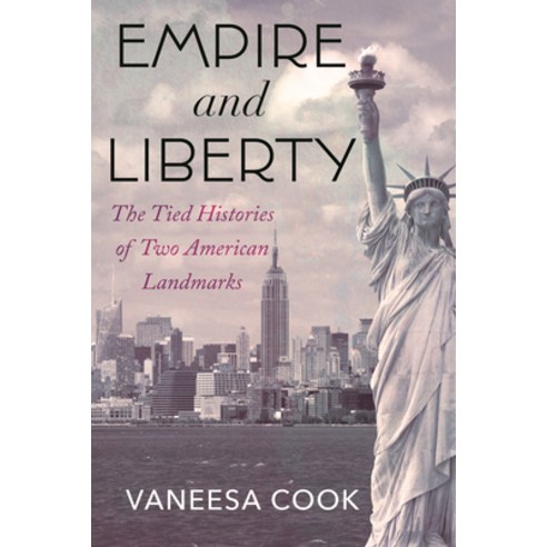 (영문도서)Empire and Liberty: The Tied Histories of Two American Landmarks Hardcover, English, 9780807019689, Beacon Press