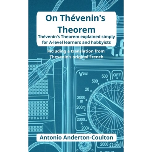 (영문도서)On Thévenin's Theorem Paperback, Independently Published, English, 9798244374124