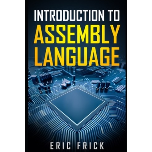 (영문도서)Introduction to Assembly Language Paperback, Independently Published, English, 9798196383076